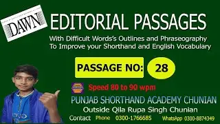 Daily Dawn Editorial Passage  No:28 @80 WPM | PSAC
