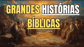 SURPREENDENTES Históas Bíblicas QUE IRÃO te Edificar