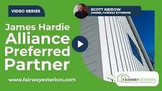 What is a James Hardie Alliance Preferred Partner? | Fairway Exteriors