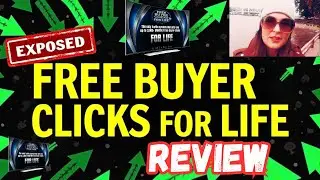Free Buyer Clicks For Life REVIEW: Can You Really Get 3,000 Monthly Clicks Without Ads?