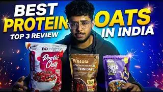 India&rsquo;s Top 3 High-Protein Oats Compared | Which One is Worth Your Money?