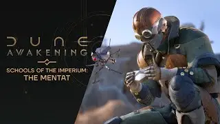 Dune: Awakening &mdash; Schools of the Imperium | The Mentat