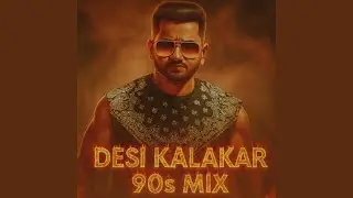 Desi Kalakar 90s Style