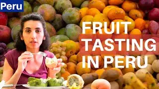 I'm TASTING the most popular fruit in PERU