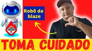 🔴Rob&ocirc; da Blaze &eacute; bom? Rob&ocirc; da Blaze funciona Mesmo? Rob&ocirc; da blaze vale a pena?