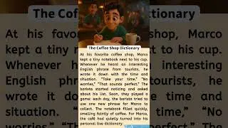 Day 119｜Learn English: The Coffee Shop Dictionary ☕📓Reading and Listening