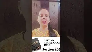 IPC section 204 #llbvideos #viralvideo #shortsnotes #neeturastogi #ipcdhara204 #shortsviral #ipc1860