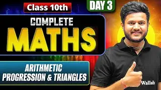 Complete Class 10 Maths || Arithmetic Progression & Triangles || Score 80/80 💥Day - 3 || CBSE Board
