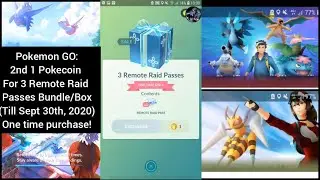 Pokemon Go- 2nd Remote Raid Pass Box till Sept 30th 2020