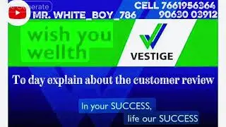 Customer review agri products in vestige any one interest contact display numbers my team respond 