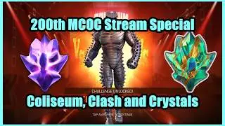 200th MCOC Livestream Special - Coliseum, Clash and Crystals LIVE | MCOC Stream 200