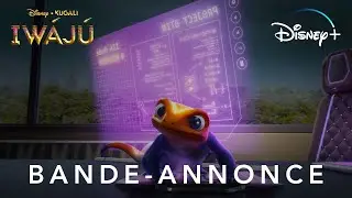 Iw&aacute;j&uacute;  - Bande-annonce officielle (VF) | Disney+