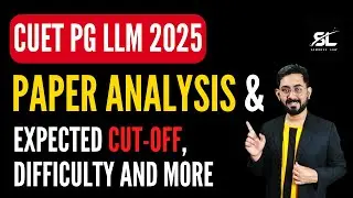 CUET PG LLM 2025 Paper Analysis | Exam Difficulty, Expected Cutoff | What to do next