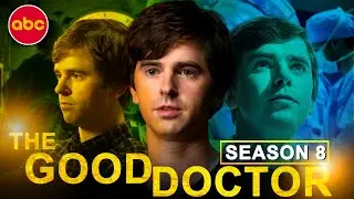 The Good Doctor Season 8 The Finale Preview and New Casting Update