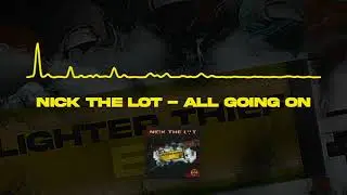 Nick The Lot - All Going On  [Digital Terror Records]