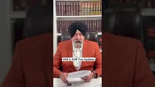H2A & H2B Visa Updates #jaspreetsinghattorney