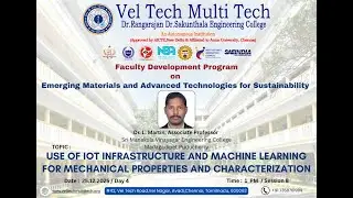 FDP - Emerging Materials and Advanced Technologies for Sustainability (EMATS'25) Day - 4 Session 8