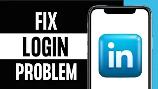FIX LinkedIn Login Problem!