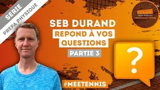 Seb Durand r&eacute;pond &agrave; la communaut&eacute; #MEETennis ! 🗣🎾