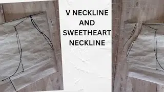 PERFECT SWEETHEART NECKLINE AND V-NECKLINE/DRAFTING AND CUTTING #necklines #sewingtutorial