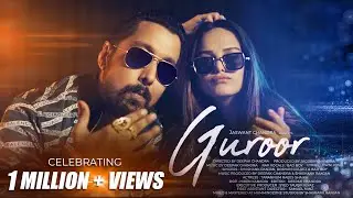 Guroor (Official Video) Deepak Chandra | Bad Boy  | Million View Song |