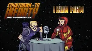 Countdown to Infinity Ep01 - Iron Man