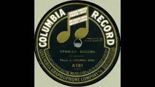 Spanish Bolero--Columbia Band, 1903 or 1904