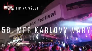 58. Mezinárodní filmový festival Karlovy Vary