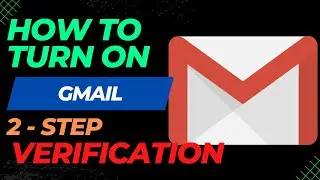 How To Turn On 2 Step Verification In Gmail | google 2-step verification |  2step verification gmail