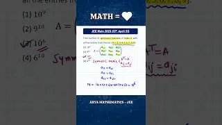3*3 Symmetric Matrix | P&C | JEE Main - 2023 | @AryaMaticsJEE