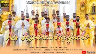 XIS JEZUCHEA MOGACHO | Pastor's Day | New Konkani Song 2022 | Maria M. Production