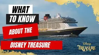 The Brand-New Disney Treasure Unveiled! | Disney Cruise Line's Newest Cruise Ship