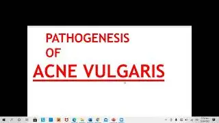 Lecture-80: Acne Vulgaris. Rook's chapter 90.