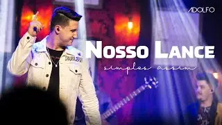 Adolfo - Nosso Lance - DVD Simples Assim (Ao Vivo)