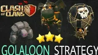 Ultimate Golaloon 3 Star Attack Strategy Guide for th9-Clash of clan