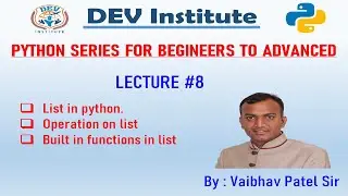 Lecture - #8 List in Python | Operation on list | Built-in function in list