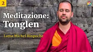 2/3 -  Meditazione: Tonglen con Lama Michel Rinpochea