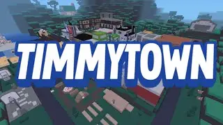Community World Timmy Town | Yeeps CW: TIMMYTOWN