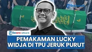 🔴Suasana Haru Selimuti Prosesi Pemakaman Lucky Widja Element di TPU Jeruk Purut Jakarta