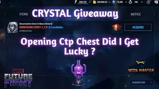 [MFF] Opening Ctp Chest Did I Get Lucky ? Crystal Giveaway | Noobmaster | Marvel Future fight