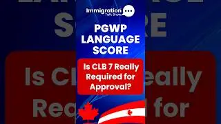 14 July 2025Is There a CELPIP/IELTS Score Requirement for PGWP? #pgwp