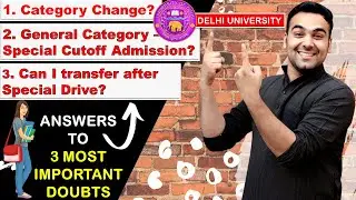Category Change in Special Drive Cutoff?🔥| 3 Most Important Delhi University Answers | 6th Cutoff