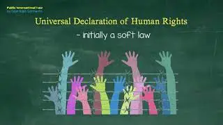 Concept of SOFT LAW & HARD LAW in Public International Law