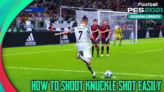 How to shoot Knuckle shot easily in Pes 2021 mobile