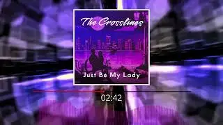 The Crosslines - Just Be My Lady (Special Dance Version) &bull; Euro-Disco 2024