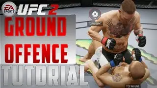 EA Sports UFC 2 - Ground Offence Tutorial - EA Sports UFC 2 Tips
