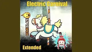 Electric Carnival (Extended Version)