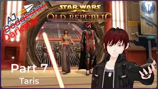 [SWTOR] Sith Warrior's Terror on Taris!  [Part 7]