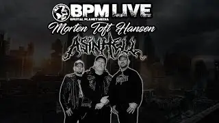 BPM Live w/ Morten Toft Hansen of Asinhell