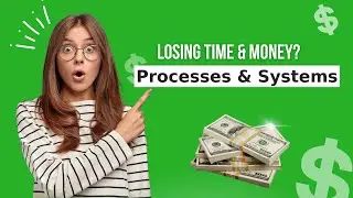 The Importance of Systems and Processes in Your Business